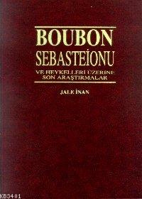Boubon Sebasteionu Jale İnan