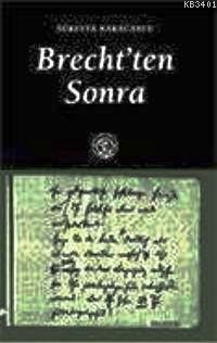Brecht'ten Sonra Süreyya Karacabey