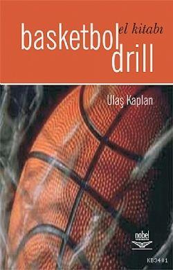 Basketbol Drill El Kitabı Ulaş Kaplan