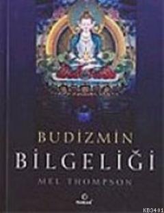 Budizmin Bilgeliği Mel Thompson