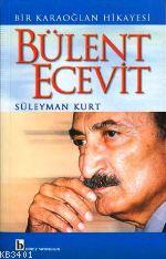 Bülent Ecevit Süleyman Kurt