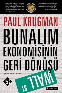 Bunalım Ekonomisinin Geri Dönüşü Paul Krugman