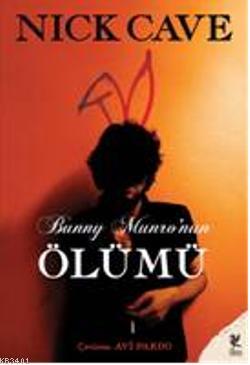 Bunny Munro'nun Ölümü Nick Cave