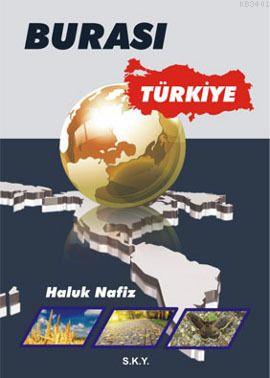 Burası Türkiye Haluk Nafiz