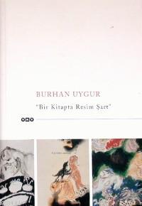 Burhan Uygur 1.baskı (büyük Kitap) Kaya Özsezgin