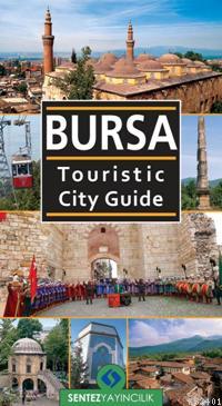 Bursa / Touristic City Guide Nezaket Özdemir