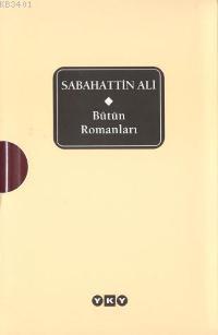 Bütün Romanları - Sabahattin Ali Sabahattin Ali