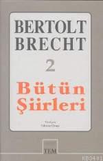 Bütün Şiirleri 2 Bertolt Brecht