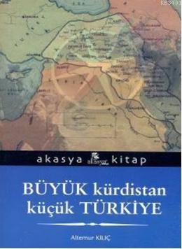 Büyük Kürdistan Küçük Türkiye