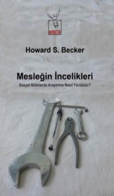 Mesleğin İncelikleri Howard S. Becker