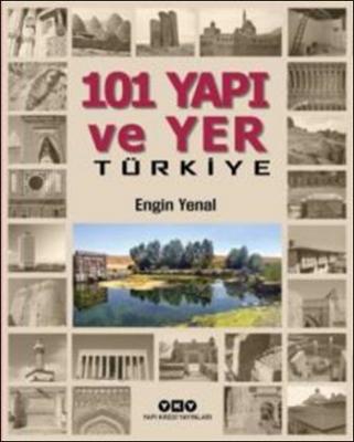 101 Yapı ve Yer Türkiye (Ciltli) Kolektif