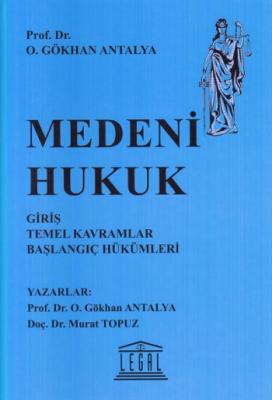 Medeni Hukuk O. Gökhan Antalya