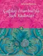 Çağdaş İstanbul'da Sufi Kadınlar Catharina Raudvere
