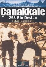 Çanakkale 253 Bin Destan Murat Kahraman