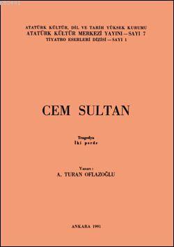 Cem Sultan A. Turan Oflazoğlu