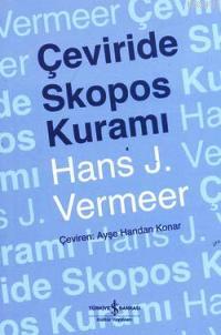 Çeviride Skopos Kuramı Hans J. Vermeer