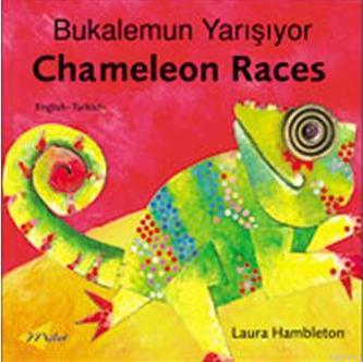 Cameleon Fait La Course - Chameleon Races Laura Hambleton