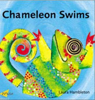 Chamelon Swims Laura Hambleton