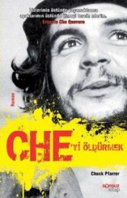 Che'yi Öldürmek Chuck Pfarrer