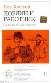 Chozjain i Rabotnik ( ) Lev Nikolayeviç Tolstoy