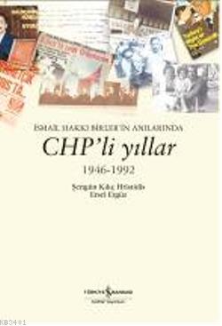 Chp'li Yıllar 1946-1992 Şengün Kılıç Hristidis