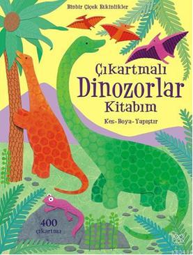 Çıkartmalı Dinozorlar Kitabım Rebecca Gilpin