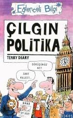 Çılgın Politikası Terry Deary