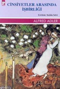 Cinsiyetler Arasında İşbirliği Alfred Adler