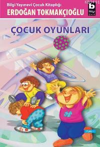 Çocuk Oyunları Erdoğan Tokmakçıoğlu