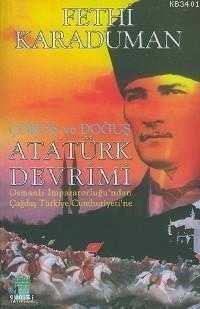 Çöküş ve Doğuş Atatürk Devrimi