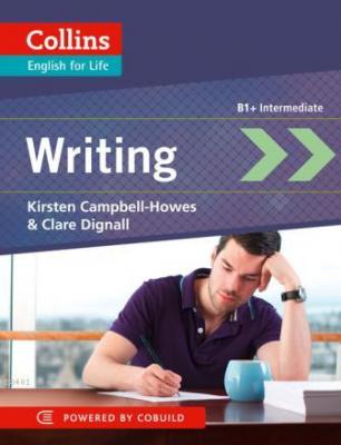 Collins English for Life Writing (B1+ Intermediate) Clare Dignall