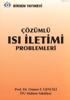 Çözümlü Isı İletimi Problemleri Osman F. Genceli