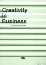 Creativity In Business Gülruh Özışık Gürbüz
