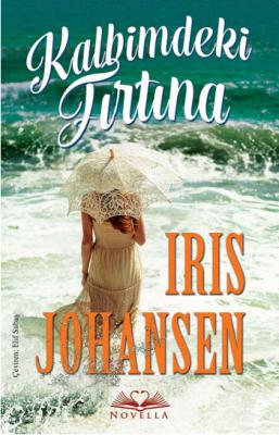 Kalbimdeki Fırtına Iris Johansen