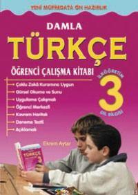 Damla Türkçe Öğrenci Çalışma Kitabı -3 Ekrem Aytar