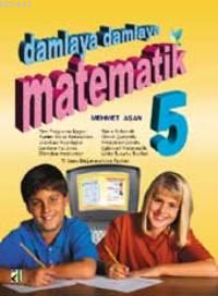 Damlaya Damlaya Matematik-5 Mehmet Asan