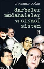 Darbeler, Müdahaleler ve Siyasî Sistem D. Mehmet Doğan