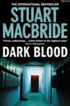 Dark Blood Stuart MacBride
