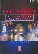 Dark Majesty Texe Marrs