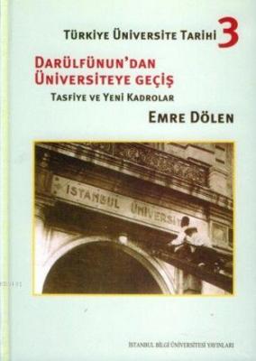 Türkiye Üniversite Tarihi 3 Emre Dölen