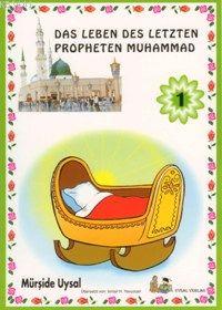 Das Leben Des Letzten Propheten Muhammad-1-2 Mürşide Uysal