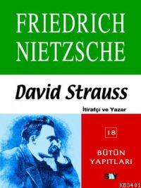 David Strauss Friedrich Wilhelm Nietzsche