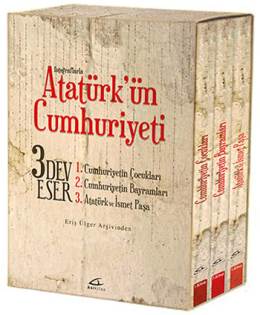 Atatürk'ün Cumhuriyeti (3 Cilt) Eriş Ülger