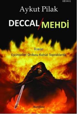Deccal-Mehdi Aykut Pilak