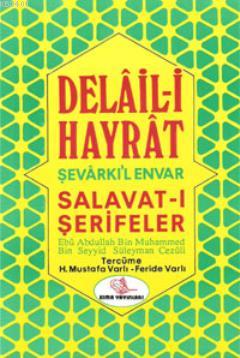 Delail-i Hayrat (Eski Metinle)