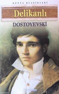 Delikanlı Fyodor Mihayloviç Dostoyevski