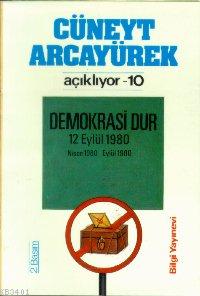 Demokrasi Dur 12 Eylül 1980 Cüneyt Arcayürek