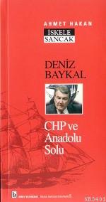 Deniz Baykal Ahmet Hakan Coşkun