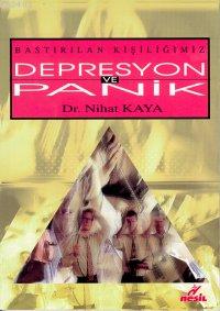 Depresyon ve Panik Ataklarımız Mehmet Paksu
