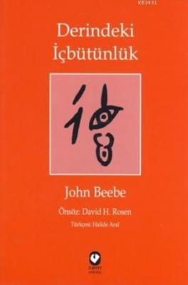 Derindeki İçbütünlük John Beebe